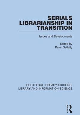 [预订]Serials Librarianship in Transition: Issues and Developments 9780367418717