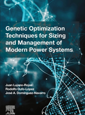 [预订]Genetic Optimization Techniques for Sizing and Management of Modern Power Systems