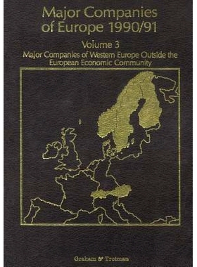 预订 Major Companies of Europe 1990/91 Volume 3: Major Companies of Western Europe Outside the European Economic Communi
