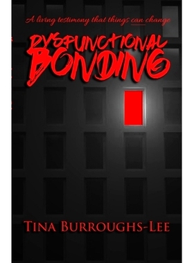 预订 Dysfunctional Bonding: 9781716276576
