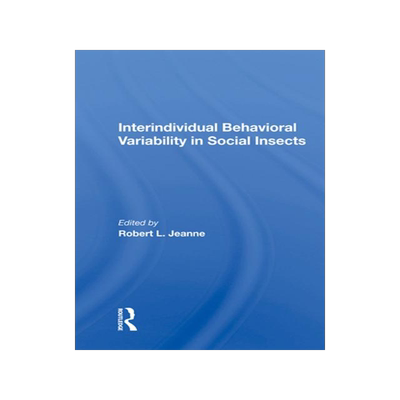 [预订]Interindividual Behavioral Variability in Social Insects 9780367010614