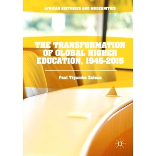 Global 2015 The 9781349720743 1945 Transformation Education 预订 Higher