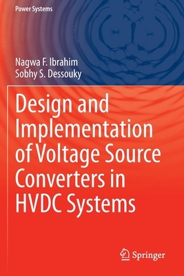 【预订】Design and Implementation of Voltage Source Converters in HVDC Systems 9783030516635
