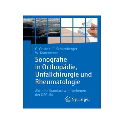 预订 Sonografie in Orthopädie, Unfallchirurgie und Rheumatologie