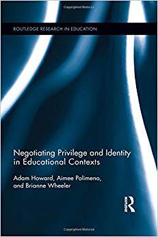 【预售】Negotiating Privilege and Identity in Educational Contexts