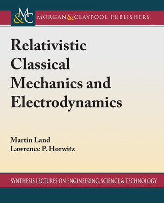 【预订】Relativistic Classical Mechanics and Electrodynamics