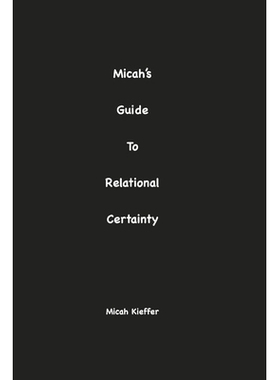 预订 Micah’s Guide to Relational Certainty 弥迦的关系确定性指南: 9781667894430