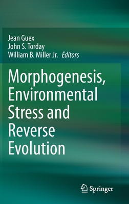 【预订】Morphogenesis, Environmental Stress and Reverse Evolution