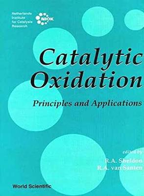 【预订】Catalytic Oxidation: Principles and Applications - A Course of the Netherlands Institute for Catalysis Res...