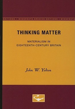 预订 Thinking Matter: Materialism in Eighteenth-Century Britain