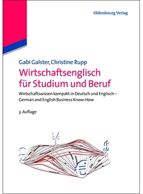 预订 Wirtschaftsenglisch für Studium und Beruf: Wirtschaftswissen kompakt in Deutsch und Englisch - German and English