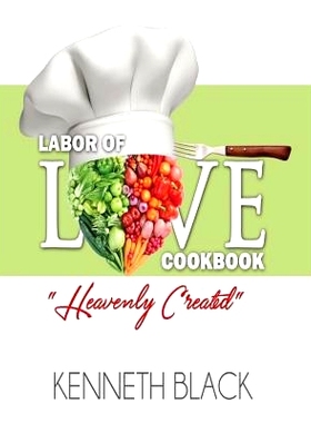 预订 Labor of LOVE Cookbook: 