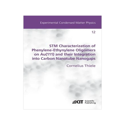 [预订]STM Characterization of Phenylene-Ethynylene Oligomers on Au(111) and their Integration into Carbon  9783731502357