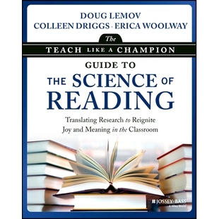 预售 The Teach Like a Champion Guide to the Science of Reading: Translating Research to Reignite Joy and Meaning in the