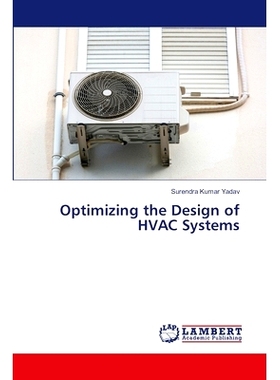 预订 Optimizing the Design of HVAC Systems 暖通空调系统优化设计: 9786207484560