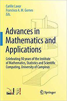 【预售】Advances in Mathematics and Applications: Celebrating 50 Years of the Institute of Mathematics, Statistics...