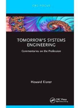预订 Tomorrow’s Systems Engineering: Commentaries on the Profession 未来系统工程学：职业评论: 9781032216225