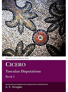 预订 Cicero: Tusculan Disputations Book I 西塞罗 图斯库里亚争论 *卷: 9780856682513