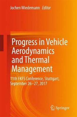 【预订】Progress in Vehicle Aerodynamics and Thermal Management