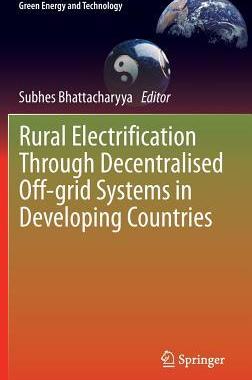 预订 Rural Electrification Through Decentralised Off-grid Systems in Developing Countries