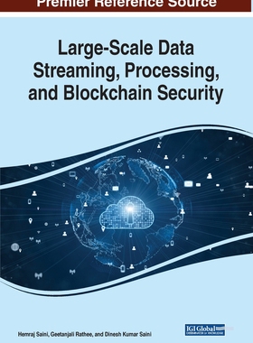 【预订】Large-Scale Data Streaming, Processing, and Blockchain Security
