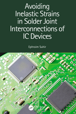 【预订】Avoiding Inelastic Strains in Solder Joint Interconnections of IC Devices