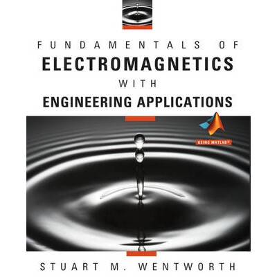 预订 Fundamentals of Electromagnetics with Engineering Applications, 1E Book Alone 电磁学原理及工程应用: 9780470105757