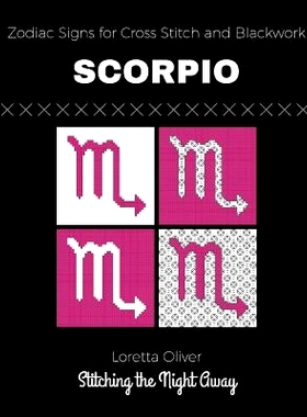 预订 Scorpio Zodiac Signs for Cross Stitch and Blackwork: 9781790971947