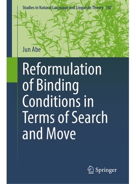预订 Reformulation of Binding Conditions in Terms of Search and Move 以搜索与移动术语重新表述约束条件: 9783032112095