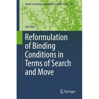 预订 Reformulation of Binding Conditions in Terms of Search and Move 以搜索与移动术语重新表述约束条件: 9783032112095