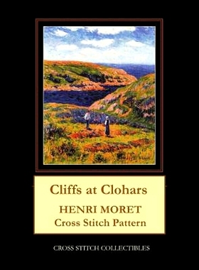 预订 Cliffs at Clohars: Henri Moret Cross Stitch Pattern: 9781098730581