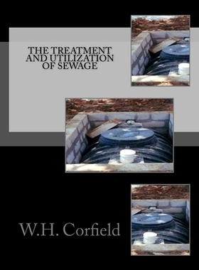 预订 The Treatment and Utilization of Sewage: 9781727593495