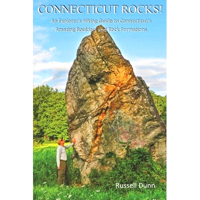 预订 Connecticut Rocks!: An Explorer’s Hiking Guide to Connecticut’s Amazing Boulders & Rock Formations: 9798697033593