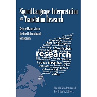 预订 Signed Language Interpretation and Translation Research: Selected Papers from the First International Symposium 符