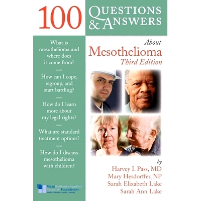 预订 100 Questions & Answers About Mesothelioma 关于间皮瘤的 100 个问题与解答: 9781449688080