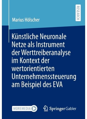 预订 Künstliche Neuronale Netze als Instrument der Werttreiberanalyse im Kontext der wertorientierten Unternehmenssteue