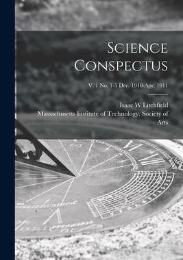 [预订]Science Conspectus; v. 1 *-5 Dec. 1910-Apr. 1911 9781015160972