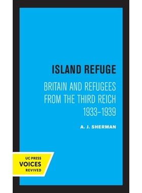 预订 Island Refuge: Britain and Refugees from the Third Reich 1933–1939: 9780520306554