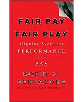 预订 Fair Pay, Fair Play: Aligning Executive Performance and Pay 公平游戏，公平薪酬：执行绩效与薪酬的协调: 9780470571057