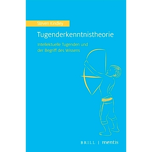 预订 Tugenderkenntnistheorie: Intellektuelle Tugenden und der Begriff des Wissens 美德理论：智力美德与知识概念: 97839574