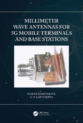 【预订】Millimeter Wave Antennas for 5G Mobile Terminals and Base Stations