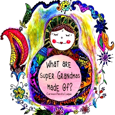 预订 What are Super Grandmas Made Of?: A Tribute to Grandmothers Everywhere: 9798866521296