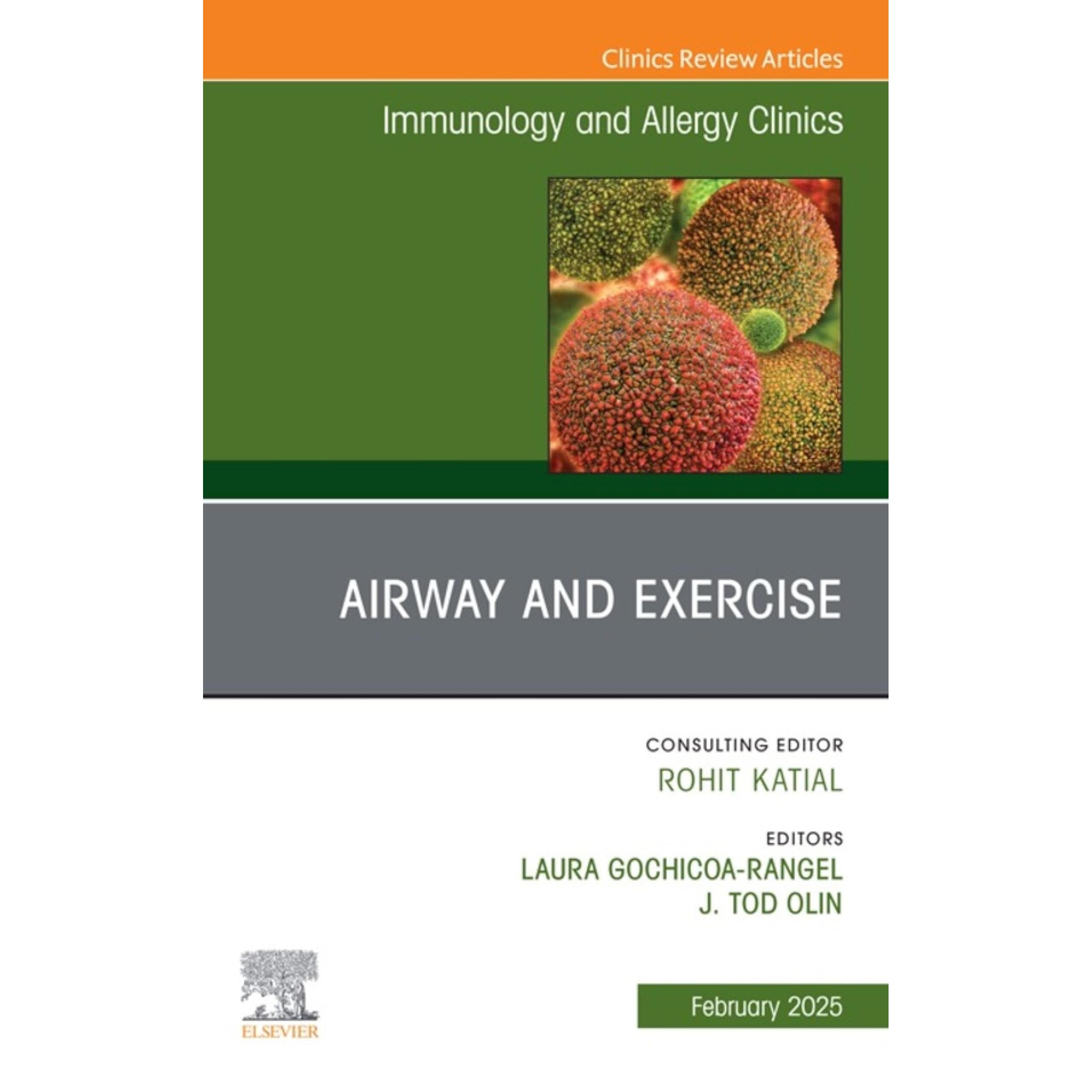 预订 Exercise and the Airway, An Issue of Immunology and Allergy Clinics of North America Volume 45-1 运动与呼吸道,《北