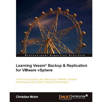 预订 Learning Veeam Backup & Replication for VMware vSphere 学习在线课程，掌握职场技能: 9781782174172