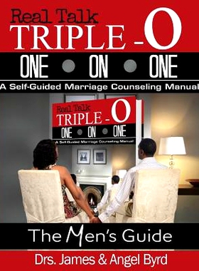 预订 Real Talk Triple O ONE on ONE: Real Talk Triple One on OneA Self-Guided Marriage Counseling Manual (The Man’s Guid