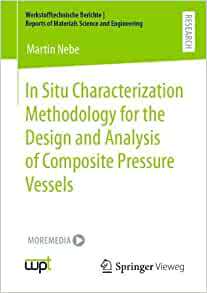 【预订】In Situ Characterization Methodology for the Design and Analysis of Composite Pressure Vessels 9783658357962