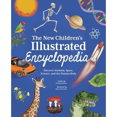 预订 The New Children’s Illustrated Encyclopedia: Discover Animals, Space, Science, and the Human Body: 9781398846708