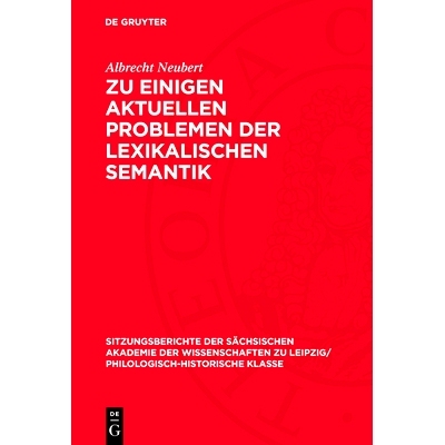 预订 Zu einigen aktuellen Problemen der lexikalischen Semantik: 9783112712542