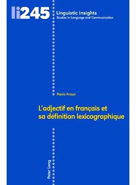 预订 L’adjectif en français et sa définition lexicographique 法语中的形容词及其词典定义: 9783034333948