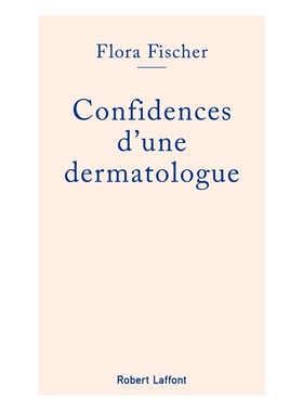 预订 Confidences d’une dermatologue 皮肤科医生的信心: 9782221238707